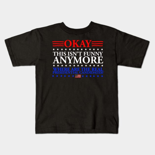 2016 Presidential Elections Shirt - We're Screwed Kids T-Shirt by Fuzzy Bear